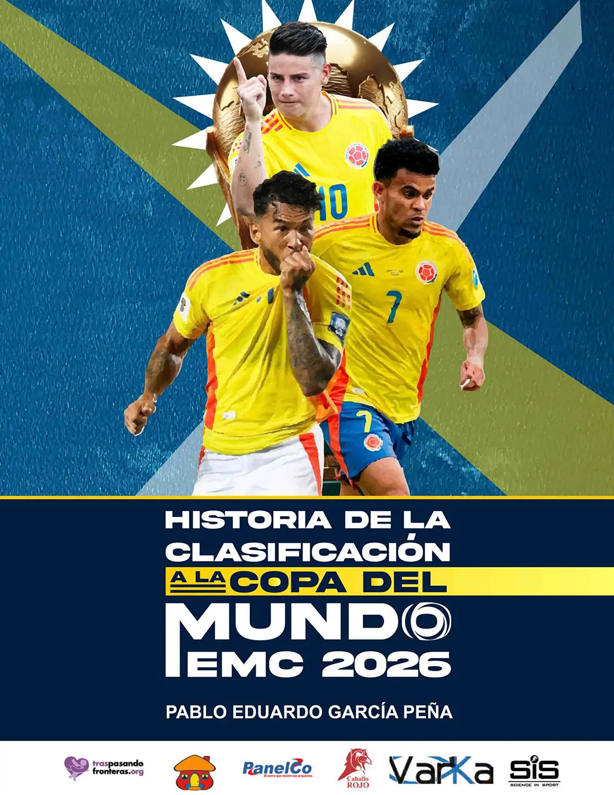 Gran Historia de la Clasificación a la Copa del Mundo EMC 2026